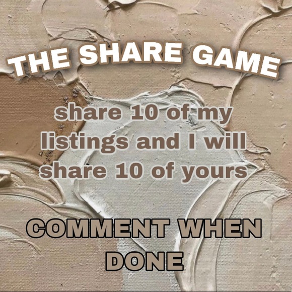 Other - THE SHARE GAME! Comment “Done” For 10 Shares Back